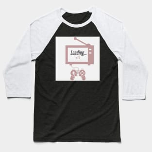 Game Loading | Gamer Baseball T-Shirt